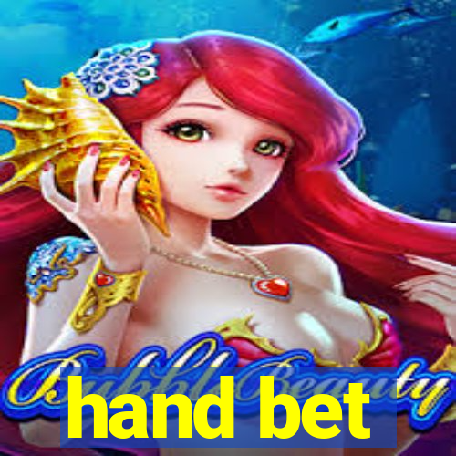 hand bet
